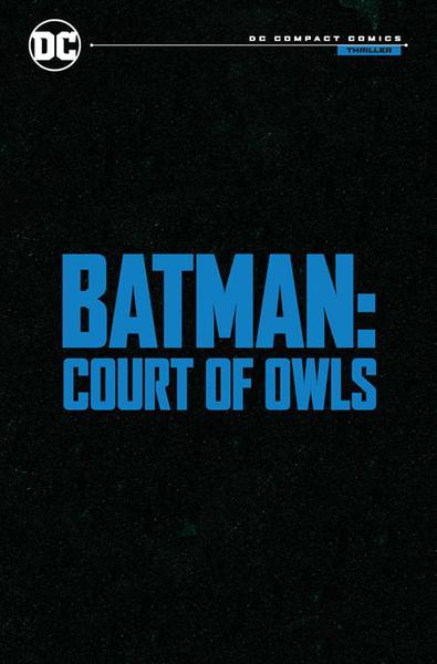 BATMAN COURT OF OWLS TP (DC COMPACT EDITION)