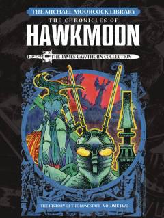 MOORCOCK LIBRARY HAWKMOON HC 02 HISTORY OF THE RUNESTAFF