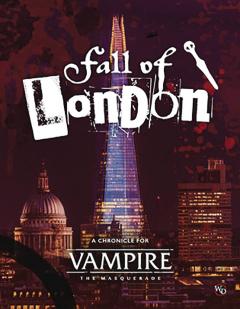 VAMPIRE MASQUERADE RPG FALL OF LONDON CHRONICLE HC