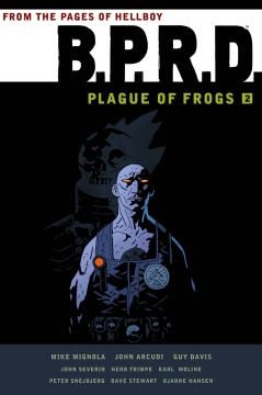 BPRD PLAGUE OF FROGS TP 02