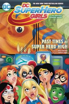 DC SUPER HERO GIRLS TP 04 PAST TIMES AT SUPER HERO HIGH
