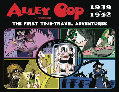 ALLEY OOP FIRST TIME-TRAVEL ADVENTURES 1939-1942 HC