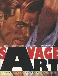 SAVAGE ART 20TH CENT GENRE ARTIST DEFINED IT HC