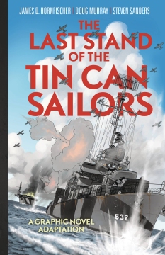 LAST STAND OF TIN CAN SAILORS TP