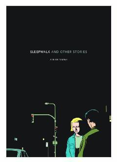 SLEEPWALK AND OTHER STORIES TP