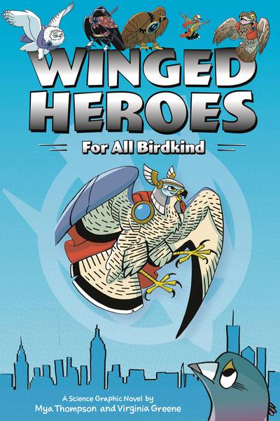 WINGED HEROES FOR ALL BIRDKIND TP