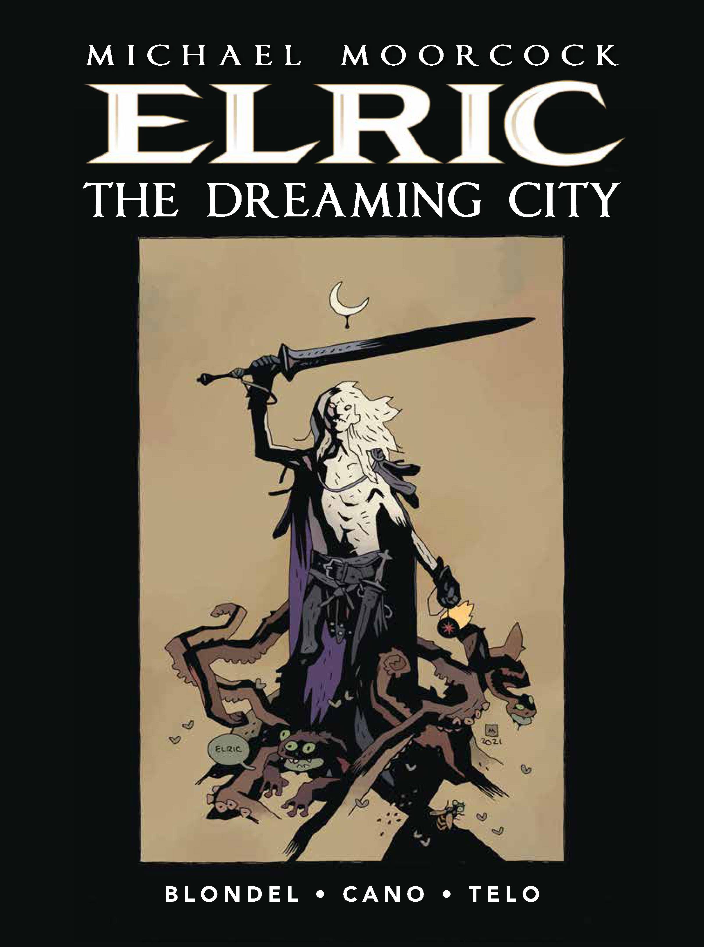 MOORCOCK ELRIC HC 04 DREAMING CITY