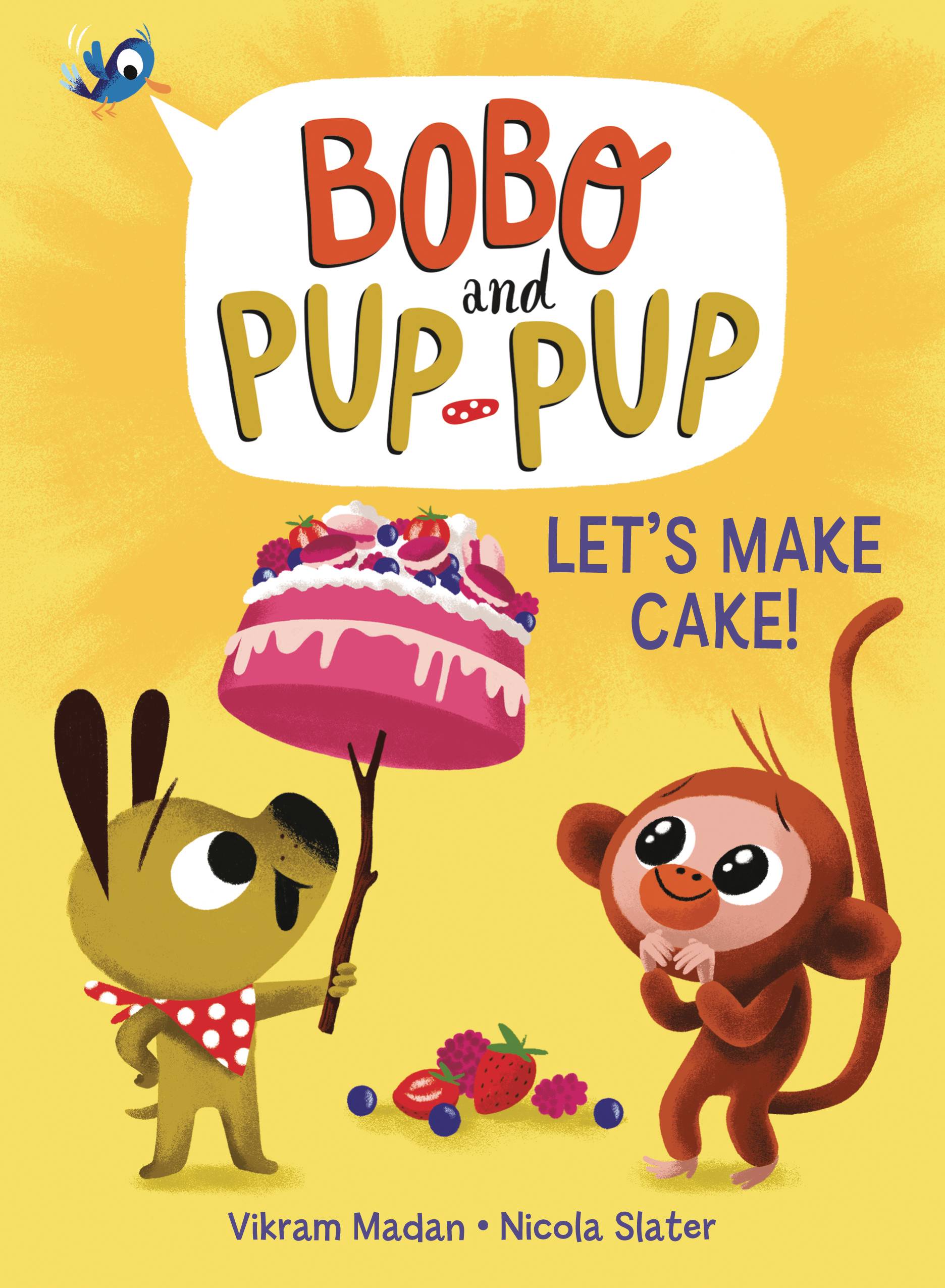 BOBO AND PUP-PUP YR TP LETS MAKE CAKE