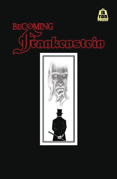 BECOMING FRANKENSTEIN TP 01