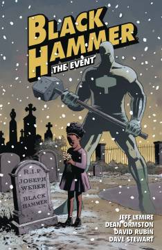 BLACK HAMMER TP 02 THE EVENT