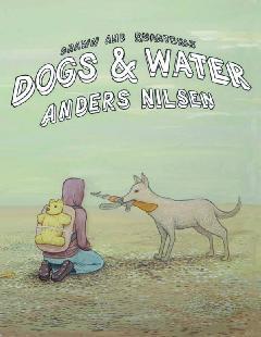 DOG AND WATER DEFINITIVE ED HC