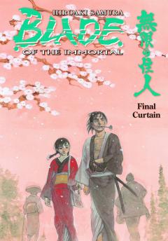 BLADE OF THE IMMORTAL TP 31 FINAL CURTAIN