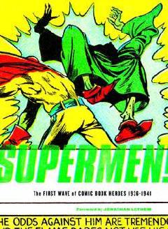 SUPERMEN FIRST WAVE OF HEROES