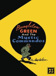 BUNGLETON GREEN & MYSTIC COMMANDOS TP