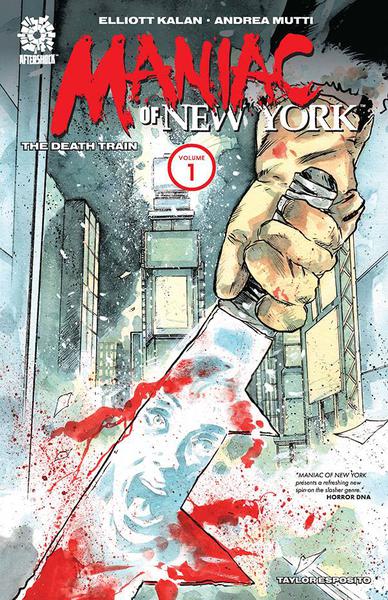 MANIAC OF NEW YORK TP 01 DEATH TRAIN