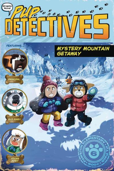 PUP DETECTIVES TP 06 MYSTERY MOUNTAIN GETAWAY