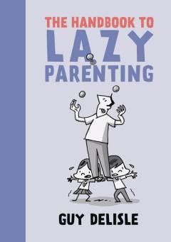 HANDBOOK TO LAZY PARENTING TP