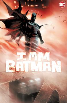 I AM BATMAN HC 01