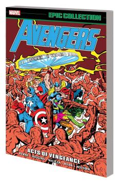 AVENGERS EPIC COLLECTION TP 19 ACTS OF VENGEANCE