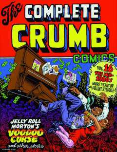 COMPLETE CRUMB COMICS TP 16 1980S MORE STRUGGLE
