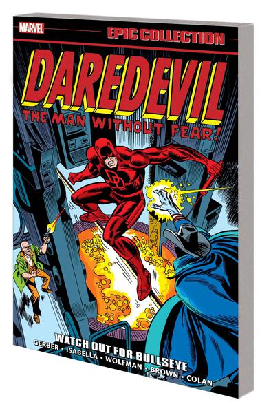 DAREDEVIL EPIC COLLECTION TP 06 WATCH OUT FOR BULLSEYE