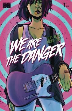 WE ARE DANGER
