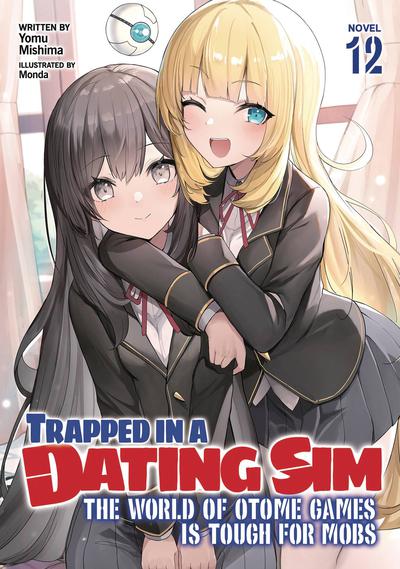 TRAPPED IN DATING SIM WORLD OTOME GAMES NOVEL SC 12