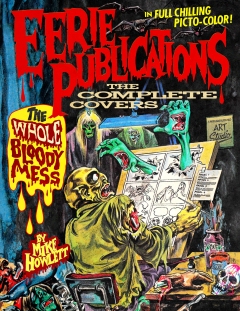 EERIE PUBLICATIONS COMPLETE COVERS WHOLE BLOODY MESS TP