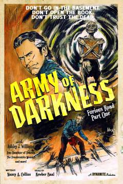 ARMY OF DARKNESS FURIOUS ROAD