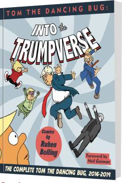TOM DANCING BUG INTO THE TRUMPVERSE TP