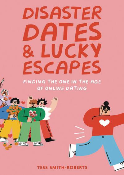 DISASTER DATES & LUCKY ESCAPES HC