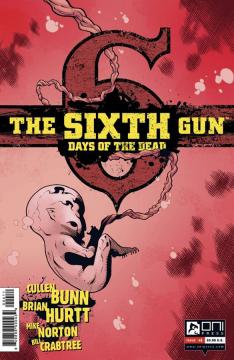 SIXTH GUN DAYS OF THE DEAD