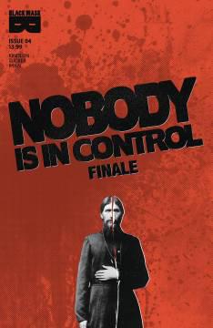 NOBODY IS IN CONTROL