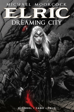 MOORCOCK ELRIC HC 04 DREAMING CITY