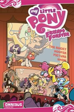 MY LITTLE PONY FRIENDS FOREVER OMNIBUS TP 02