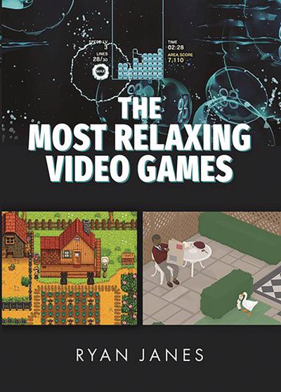 THE MOST RELAXING VIDEO GAMES HC