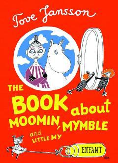 BOOK ABOUT MOOMIN MYMBLE & LITTLE MY HC
