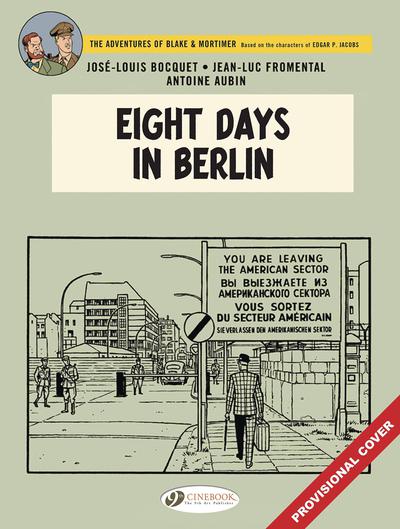 BLAKE & MORTIMER GN 29 EIGHT HOURS IN BERLIN