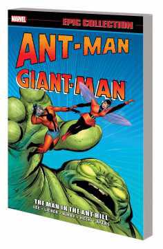 ANT-MAN GIANT-MAN EPIC COLLECTION TP 01 MAN IN ANT HILL