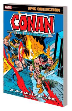 CONAN BARBARIAN EPIC COLL ORIG MARVEL YRS TP 05 ONCE FUTURE