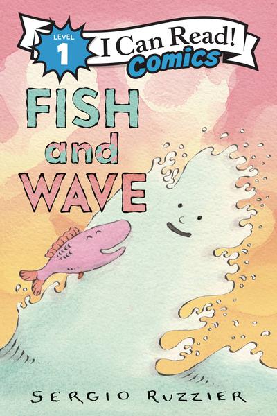I CAN READ COMICS TP FISH AND WAVE