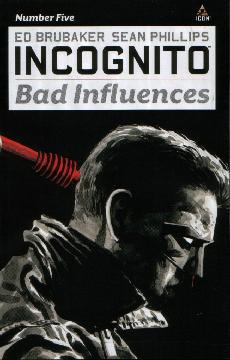INCOGNITO BAD INFLUENCES