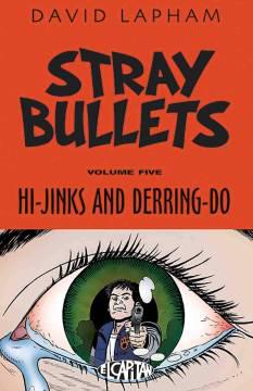 STRAY BULLETS TP 05 HI-JINKS & DERRING-DO