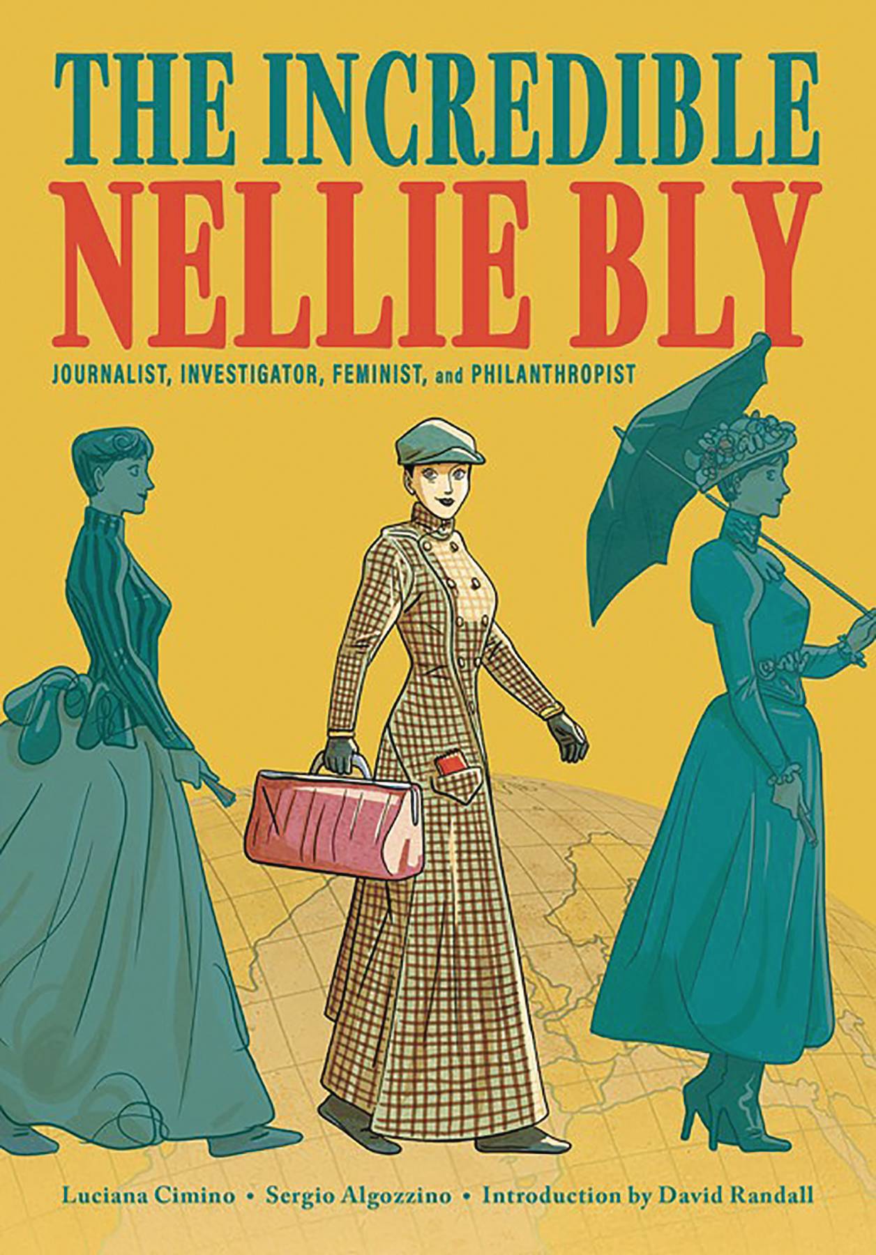 INCREDIBLE NELLIE BLY HC