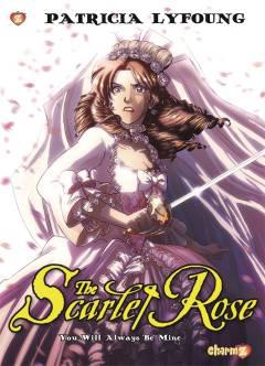SCARLET ROSE TP 04 YOU WILL ALWAYS BE MINE