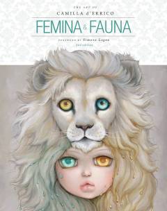 ART OF CAMILLA DERRICO HC 01 FEMINA & FAUNA