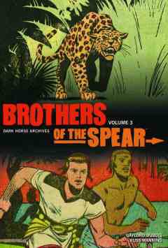BROTHERS OF THE SPEAR ARCHIVES HC 03