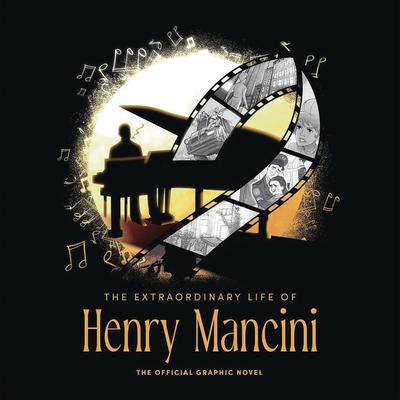 EXTRAORDINARY LIFE OF HENRY MANCINI OFFICIAL HC