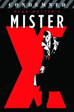 MISTER X CONDEMNED TP