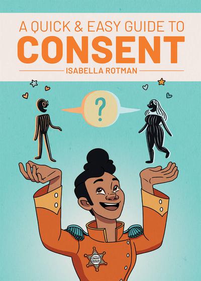A QUICK & EASY GUIDE TO CONSENT TP